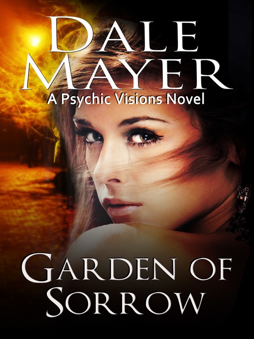 Title details for Garden of Sorrow by Dale Mayer - Available